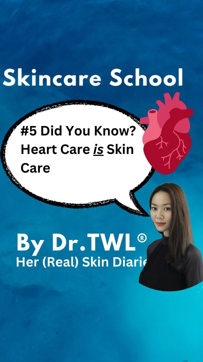 Heart Care is Skin Care