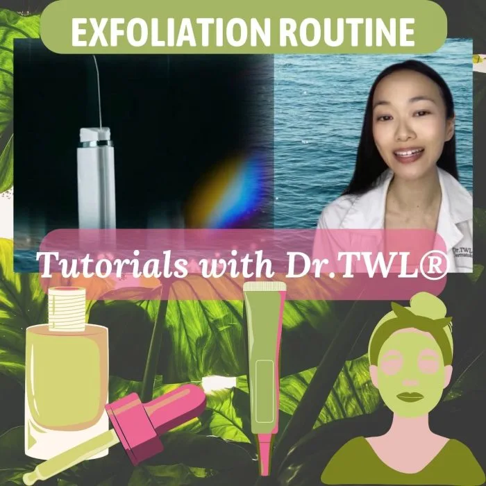 Skin Exfoliation Tutorial by Dr.TWL